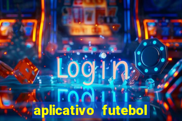 aplicativo futebol caminho da sorte